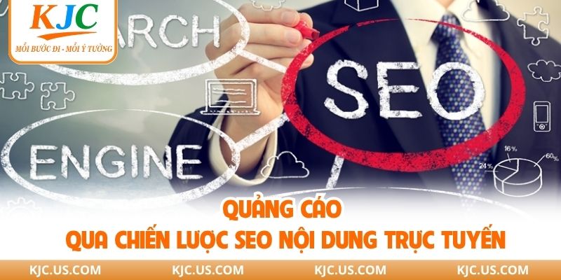 Quảng cáo qua chiến lược SEO nội dung trực tuyến
