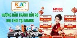 Hướng Dẫn Tránh Rủi Ro Khi Chơi Tại MM88